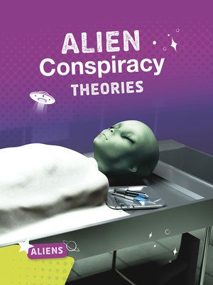 cover image of Alien Conspiracy Theories